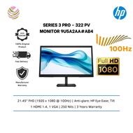 HP MONITOR 21.45 INCHES FHD (1920 x 1080) SERIES 3 PRO - 322 PV 9U5A2AA#AB4