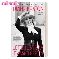 แค่บอกว่ามันไม่ใช่หนังสือภาษาอังกฤษชีวประวัติที่มีชื่อเสียงเรื่อง Diane Keaton