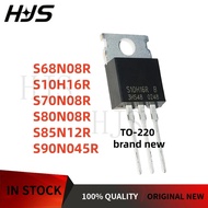 10PCS 100% Brand new and high quality S68N08R S70N08R S80N08R S85N12R S90N045R S10H16R TO-220 MOS tr