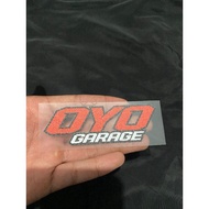 TRANSPARENT OYO GARAGE STICKER