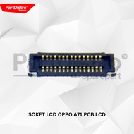 OPPO A71 LCD SOCKET LCD PCB