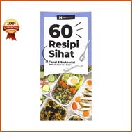 60 Healthy Resipi: Fast & Efficacious | Author: Dr. Rizal Abu Bakar