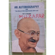 Preloved AN AUTOBIOGRAPHY OR THE STORY OF MY EXPERIMENTS WITH TRUTH m k gandhi