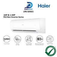 Haier 1HP 1.5HP 2HP Non Inverter Air Conditioner Penghawa Dingin Air Cond Aircond Murah 冷气机 冷氣機 HSU-