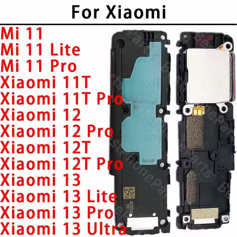 Loudspeaker For Xiaomi Mi 11 12 13 11T 12T Pro Lite Ultra Mi11 Mi11T Mi12 Mi12T Mi13Pro Loud Speaker