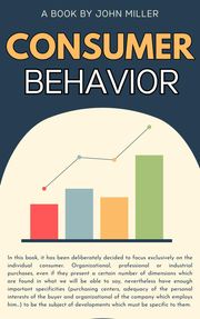 Consumer Behavior John Miller