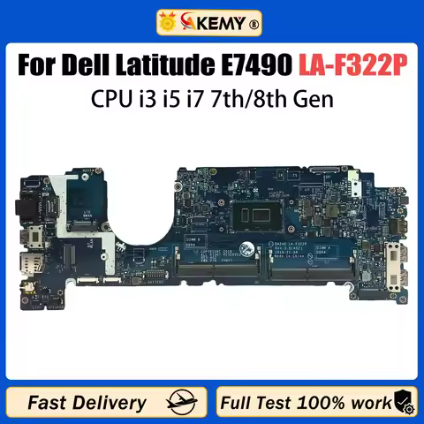 AKEMY For DELL Latitude 7490 E7490 Laptop Motherboard LA-F322P With i3 i5 i7 7/8th Gen CPU CN-0YM3X5
