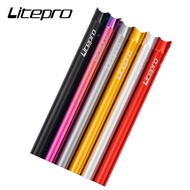 Litepro 33.9 31.8x580mm Aluminum Alloy Seatpost For Brompton Bike Seat Tube For Fnhon Folding Bicycle Seat Rod