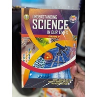 UNDERSTANDING SCIENCE IN OUR TIMES GRADE 9