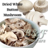 Dried White Button Mushroom Sliced | 干蘑菇片 | Dehydrated button Mushroom Slice - Dry Champignon Mushro