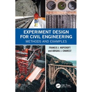 Engineering/ Experiment Design for Civil Engineering Methods and Examples-CRC Press (2023)