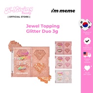 I'M MEME Jewel Topping Glitter Duo 3g (4 Colors)