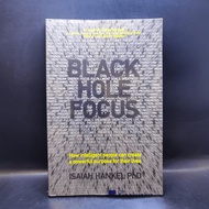 Black Hole Focus-Isaiah Hankel