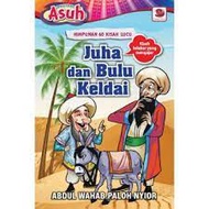 Juha Dan Bulu Keldai By Abdul Wahab Paloh Nyior