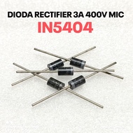 (5 PCS) 3A DIODE IN5404 IN 5404 RECTIFIER DIODE 1N5404 1N 5404 400V MIC