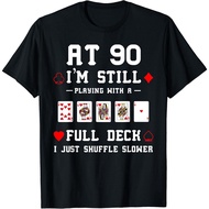 Funny 90Th Birthday Gift 90 Year Old Cards T-Shirt