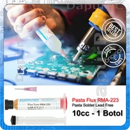 Pasta Flux RMA-223 Pasta Solder Lead Free 10cc 1 Botol Soldering Flux