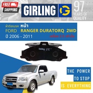 [ดีลพิเศษที่สุด] ผ้าเบรคหน้า ผ้าดิสเบรคหน้า Ford Ranger Duratorq 2WD (เครื่อง 2.5 เท่านั้น) ปี 2006-2011 Girling 61 3353 9-1/T เรนเจอร์ ปี 060708091011495051525354
