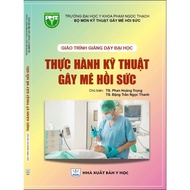 Book - University Teaching Textbook - Practicing Anesthesia Techniques