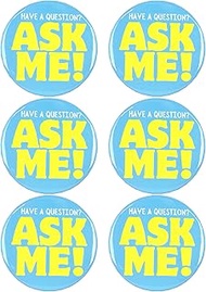 Buttons for Volunteers, Teachers, and Customer Service Employees, Ask Me Anything Bulk Pack of Pins,