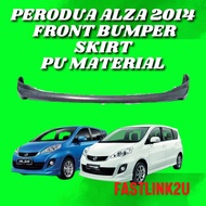 Fastlink Perodua Alza 2014 Front Bumper Skirt PU Material High Quality Lips Skirting Front Skirt Bodykit
