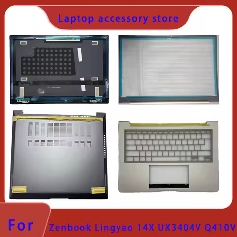 Suitable for Zenbook Lingyao 14X UX3404V Q410V laptop LCD screen top cover, front panel, palm suppor