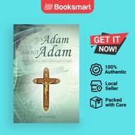 To Adam About Adam - Paperback - English - 9781490808017