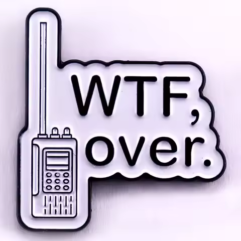 WTF, Over Walkie Talkie Enamel Pin Funny Meme Brooch Badge Jewelry Gifts