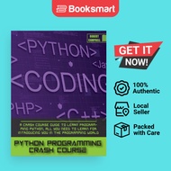 Python Programming Crash Course: A Crash Course Guide to Learn Programming Python, a - 9781803062259