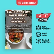 PAGLULUTO NA MAY MGA FERMENTO ATSARA AT PINAPANATILI - Paperback - English - 9781835935620