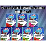 PAN ASIA: 1202 BANK SOALAN TINGKATAN 3 KSSM
