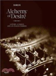 Damiani ─ Alchemy of Desire: A Story, A Family, and an Italian Passion