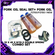 FZ150/FZ150 I NEW FORK OIL SEAL + DUST SEAL + FORK OIL  FORK OIL SEAL SET