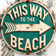 2D Beach Themed Metal Wall Art， Vintage Style Iron Sign "This Way to The Beach" - Round 2D Metal Wal
