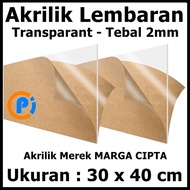 Acrylic Akrilik Mika Lembaran Ukuran 30 x 40 cm Tebal 2mm Transparant