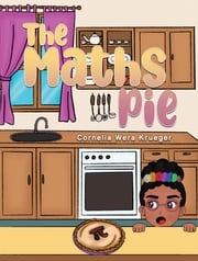 The Maths Pie Cornelia Wera Krueger