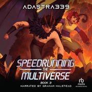 Speedrunning the Multiverse 3 adastra339
