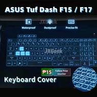 ASUS Tuf Dash F17 F15 Keyboard Cover ASUS A15 Gaming Keyboard Protector Cover F15 FX517 FX517Z F17 F