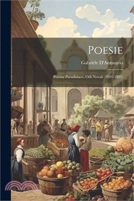 116622.Poesie: Poema Paradisiaco. Odi Novali (1891-1893)