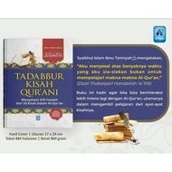 TADABBUR BOOK QURANI STORIES Exploring 476 Benefits From 10 Stories of the Quran