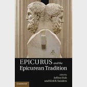 Epicurus and the Epicurean Tradition