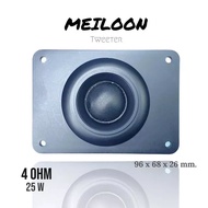 ดอกลำโพง เสียงแหลม Tweeter 4 Ohm 25W MEILOON Taiwan Hi-Fi Audio