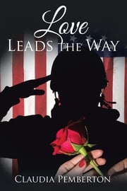 Love Leads the Way Claudia Pemberton