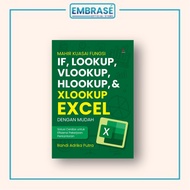 Advanced Book to Master the Function of IF, LOOKUP, VLOOKUP, HLOOKUP, & XLOOKUP EXCEL Easily: Smart 