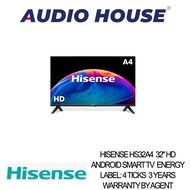 HISENSE HS32A4  32" HD ANDROID SMART TV  ENERGY LABEL: 4 TICKS  3 YEARS WARRANTY BY AGENT