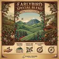 EarlyBird Special Blend Fresh Coffee Bean-EARTHY WAY