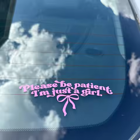 Please Be Patient I'm Just A Girl - Funny Car Bumper Decals Car Window Coquette Bow Stickers Girly D