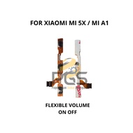 Flexible On Off Volume Xiaomi MI 5X/A1 Original Quality.