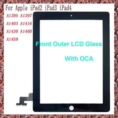 For Apple iPad2 iPad3 iPad4 iPad 2 3 4 A1395 A1397 A1403 A1416 A1430 A1460 A1459 Touch Screen Digiti