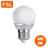 FSL G45 3W E27 / B22 LED Bulb 6500K Daylight / 3000K Warm White